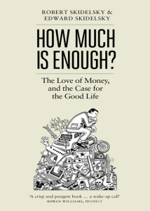 How much is enough?